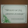 Słowa uczą, pismo zostaje